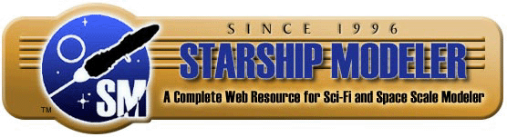 Starship Modeler - The complete information source for modelers who build sci-fi, fantasy and RealSpace subjects